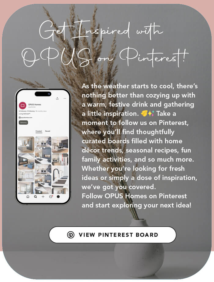 Follow OPUS Homes on Pinterest