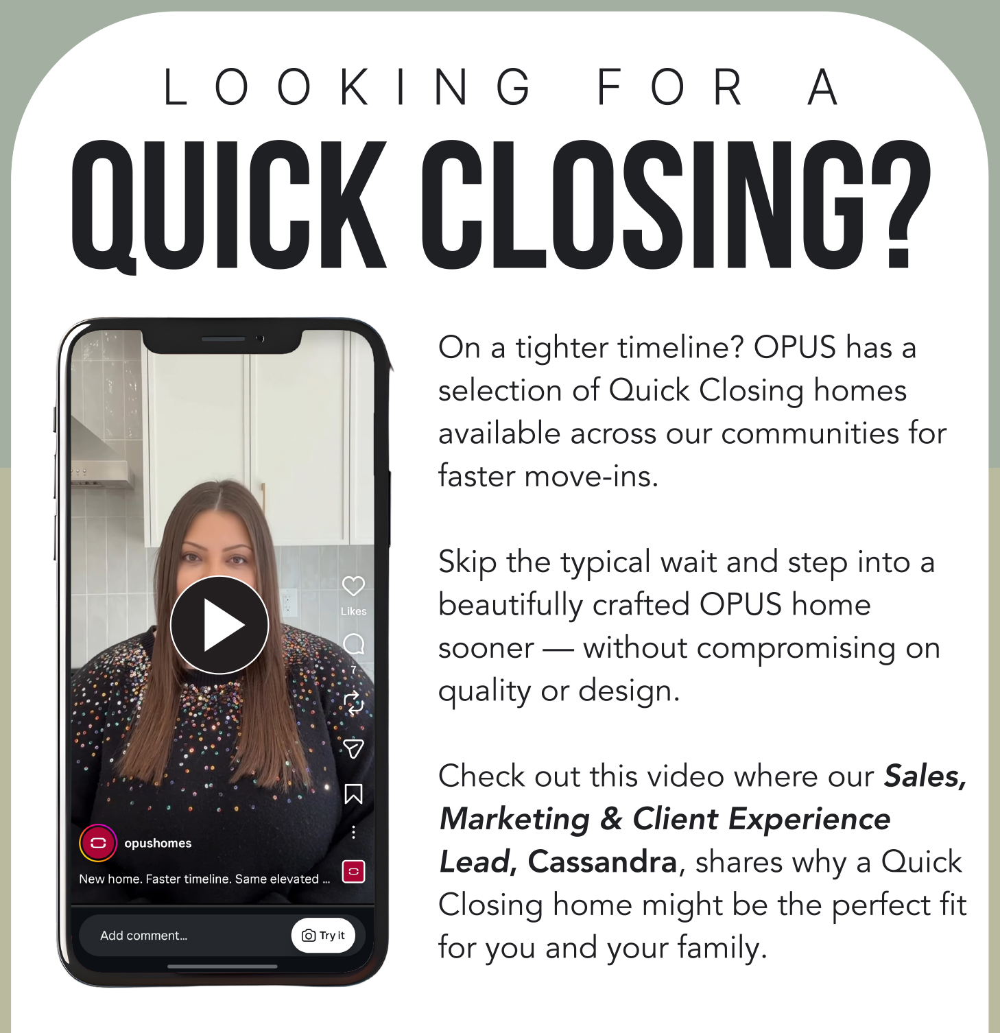 Looking for a Quick Closing? OPUS has Quick Closing homes available across communities for faster move-ins