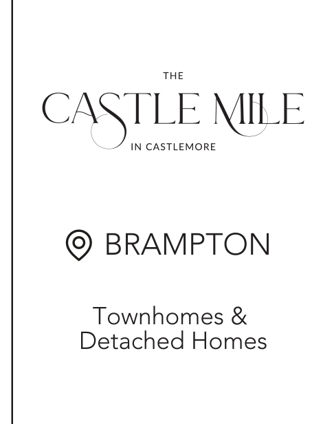 The Castle Mile in Castlemore – Brampton – Townhomes & Detached Homes