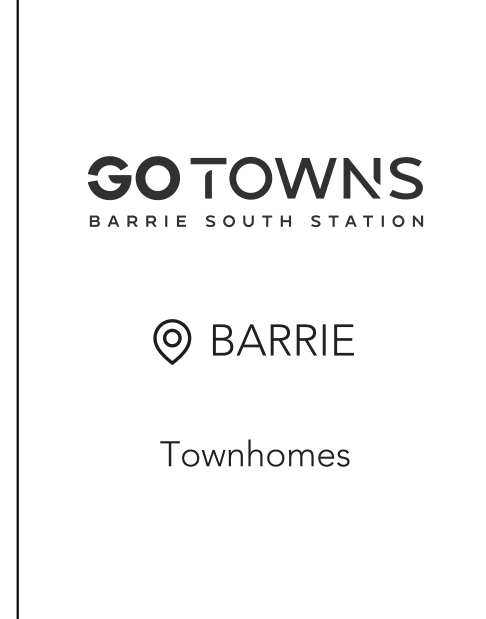 Quick Closings – Go Towns Barrie South Station – Barrie – Townhomes
