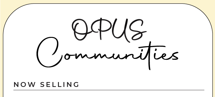 OPUS Communities - Now Selling