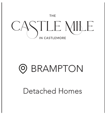 The Castle Mile in Castlemore - Brampton - Detached Homes