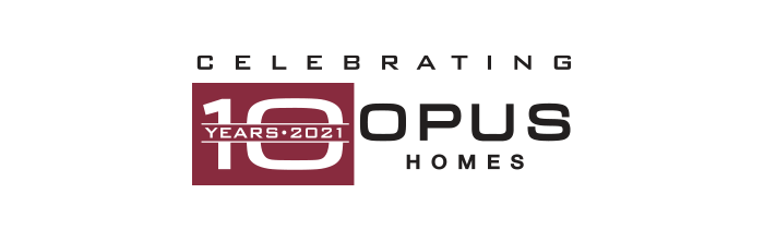 Celebrating 10 Years 2021 OPUS Homes