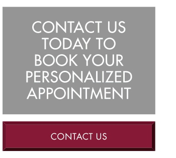Contact us today to book your personalized appointment. Contact Us