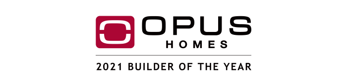 Coming Soon Opus Homes 2021 Builder of the Year