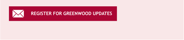 Register For Greenwood Updates